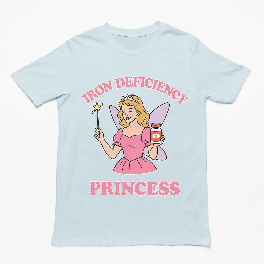 Iron Deficiency Princess T-Shirt - Orbital Clothing