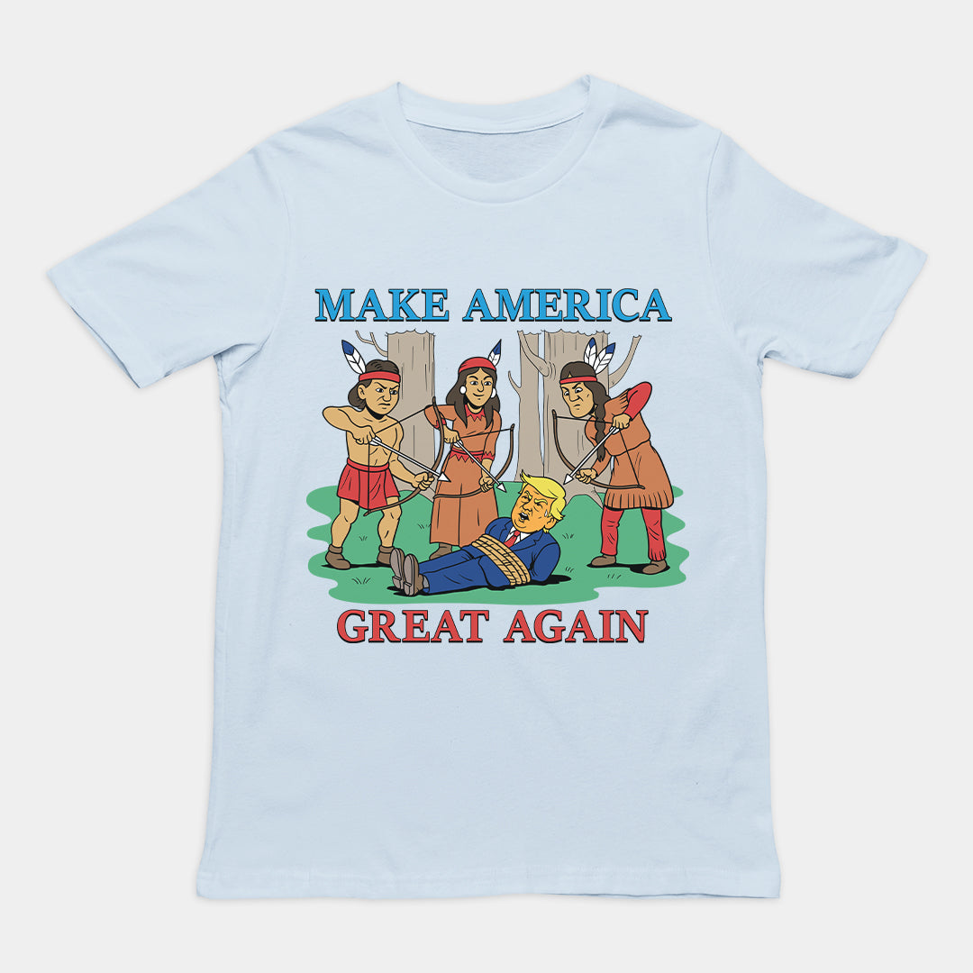 Make America Great Again (Native Americans) T-Shirt Orbital Clothing