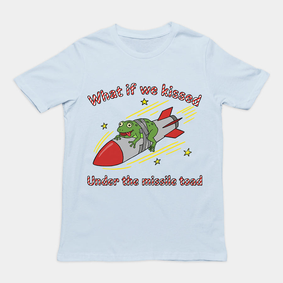What if we kissed under the missile toad T-Shirt Orbital Clothing