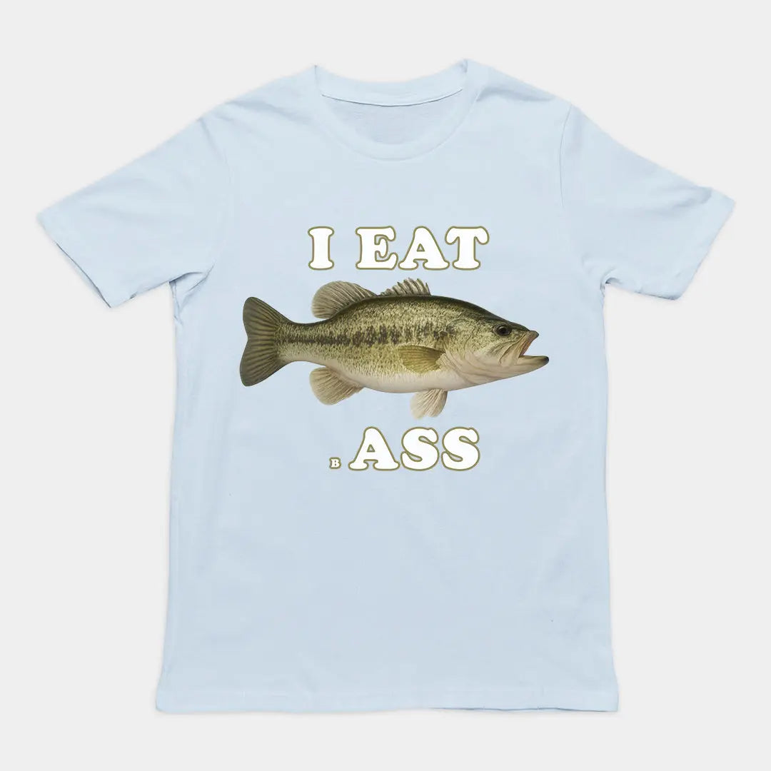 I Eat Bass T-Shirt Orbital Clothing