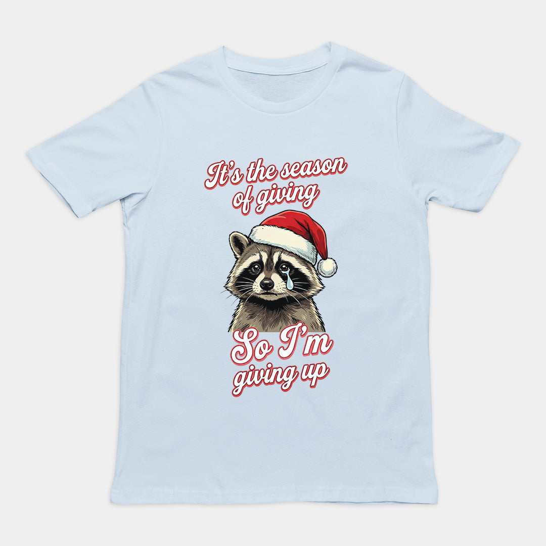 It's the season of giving so I'm giving up T-Shirt