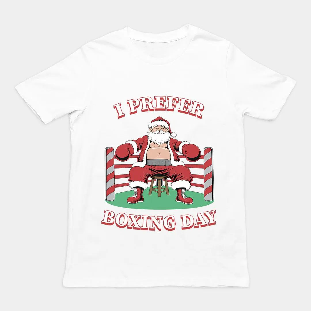 I Prefer Boxing Day T-Shirt - Orbital Clothing