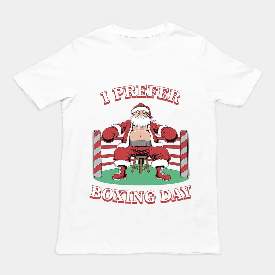 I Prefer Boxing Day T-Shirt - Orbital Clothing