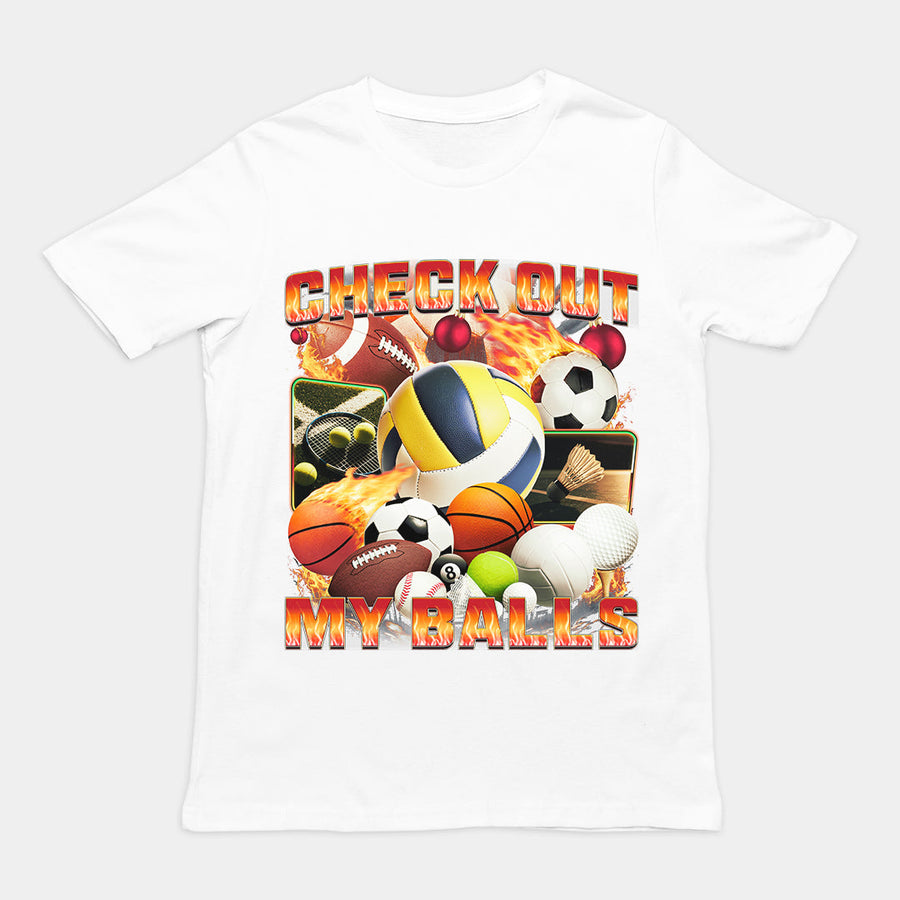Check Out My Balls T-Shirt Orbital Clothing