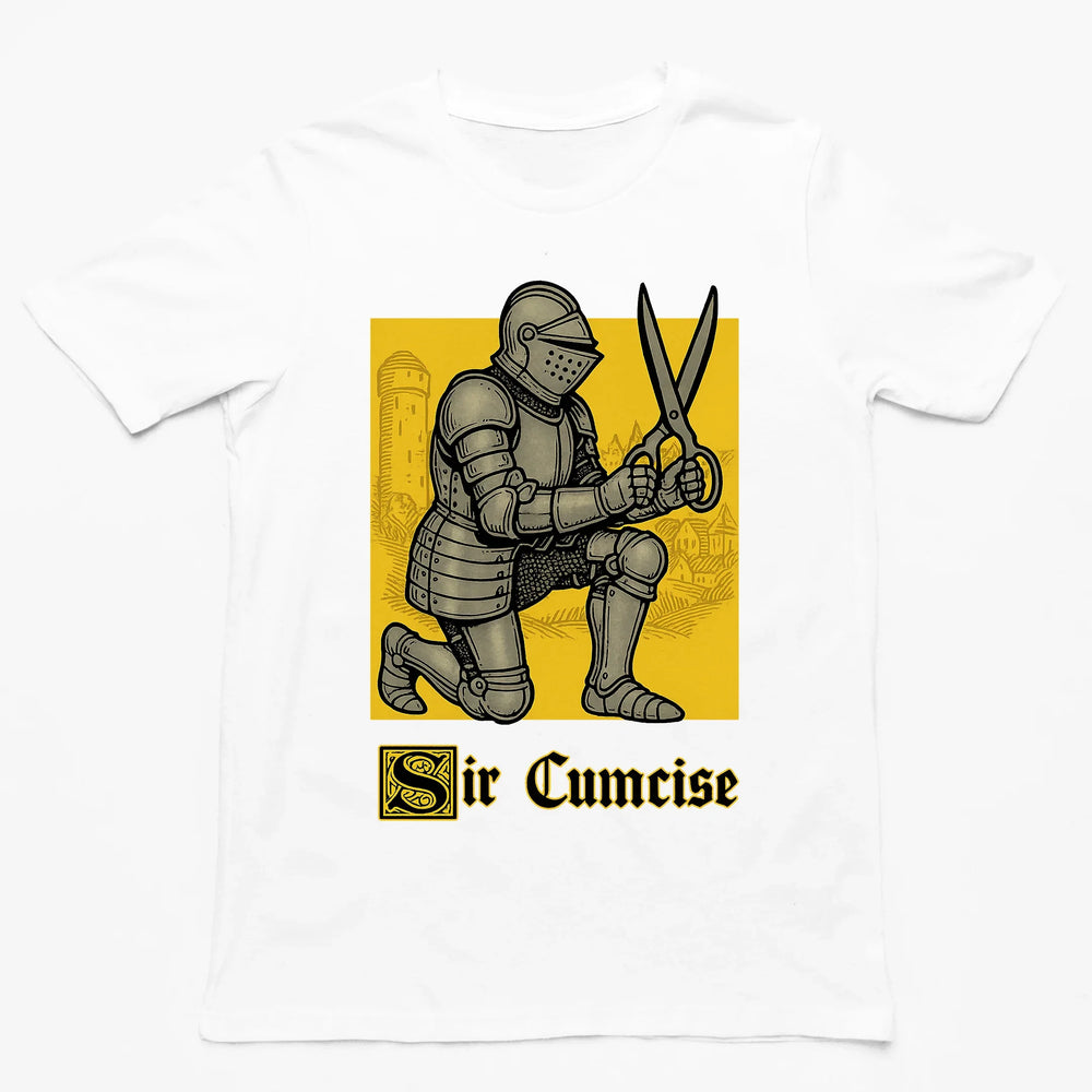 Sir Cumcise (Handdrawn) T-Shirt medieval t shirts