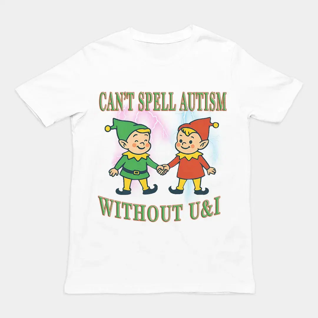 Can't Spell Autism without U&I T-Shirt - Orbital Clothing