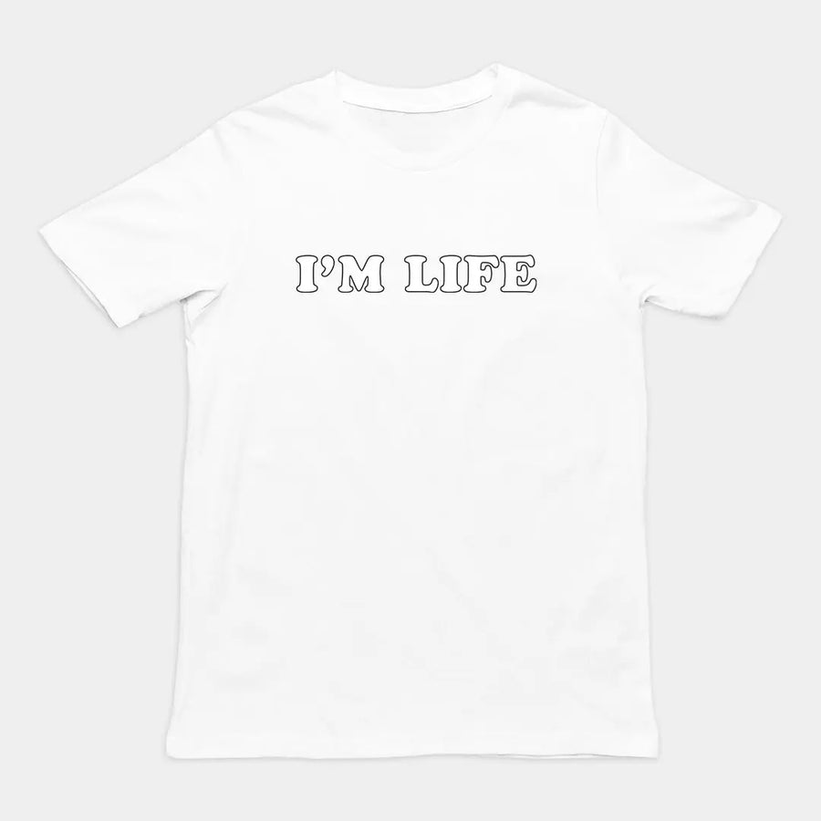 I'm life T-Shirt Orbital Clothing
