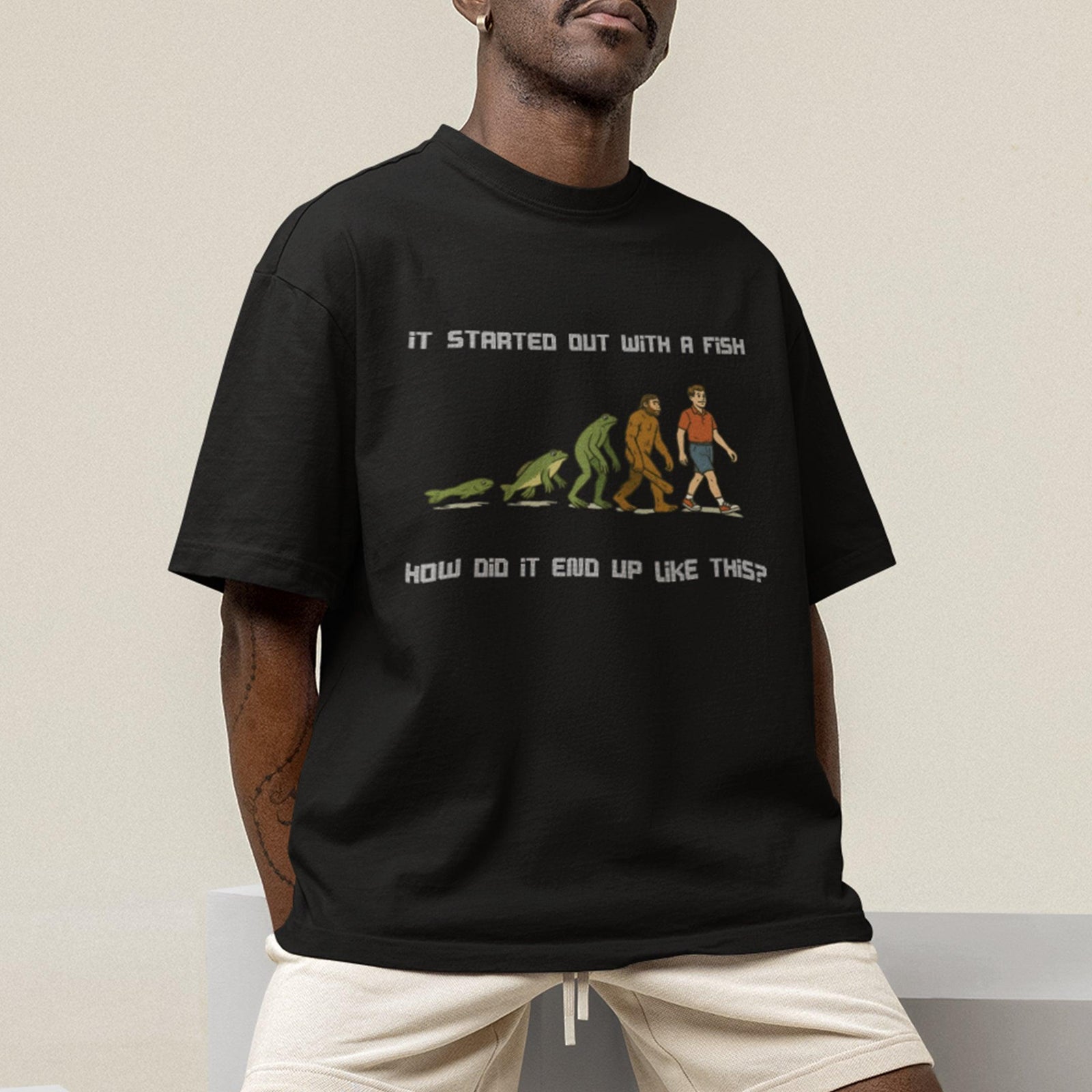 It started out with a fish How did it end up like this T-Shirt - Orbital Clothing