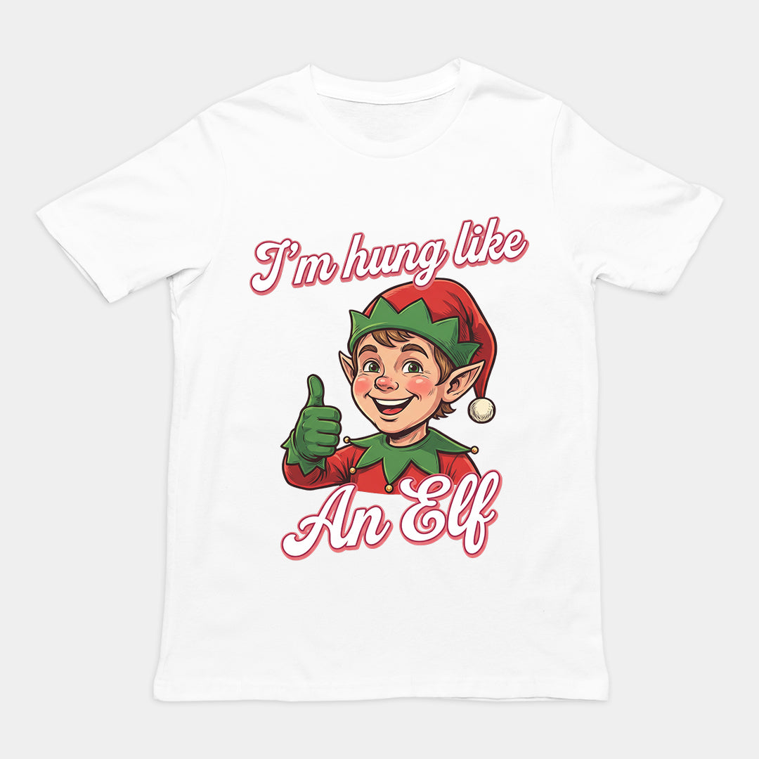 I'm Hung like an Elf T-Shirt Orbital Clothing
