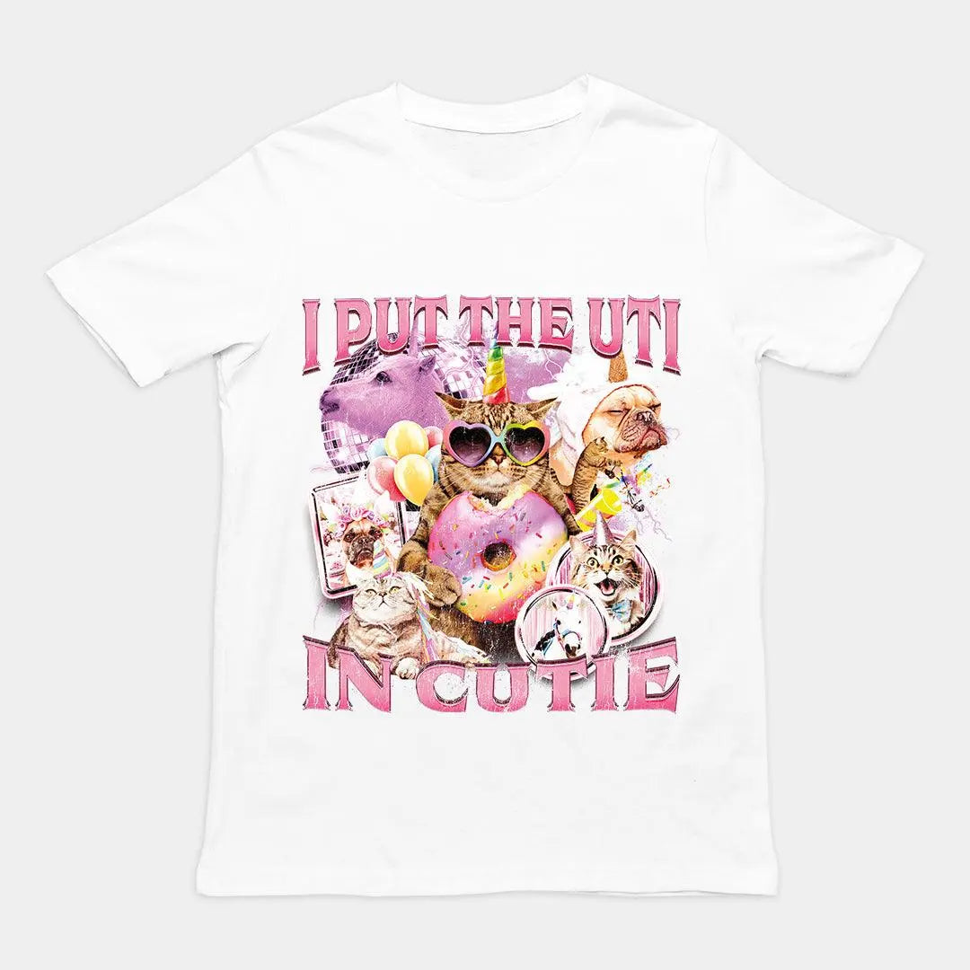 I Put the UTI in Cutie t-shirt - Orbital Clothing