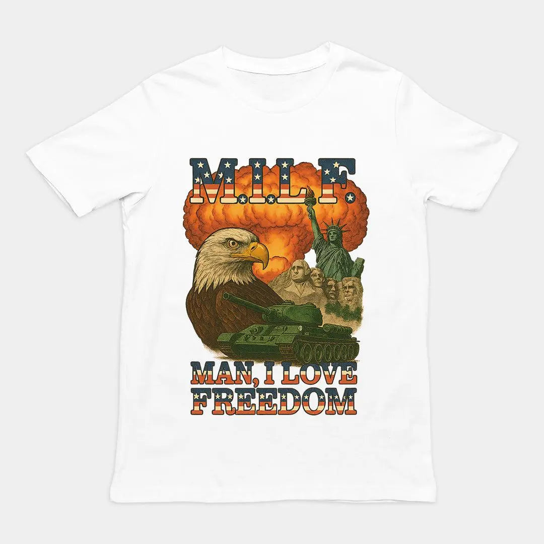 MILF - Man I Love Freedom T-Shirt - Orbital Clothing