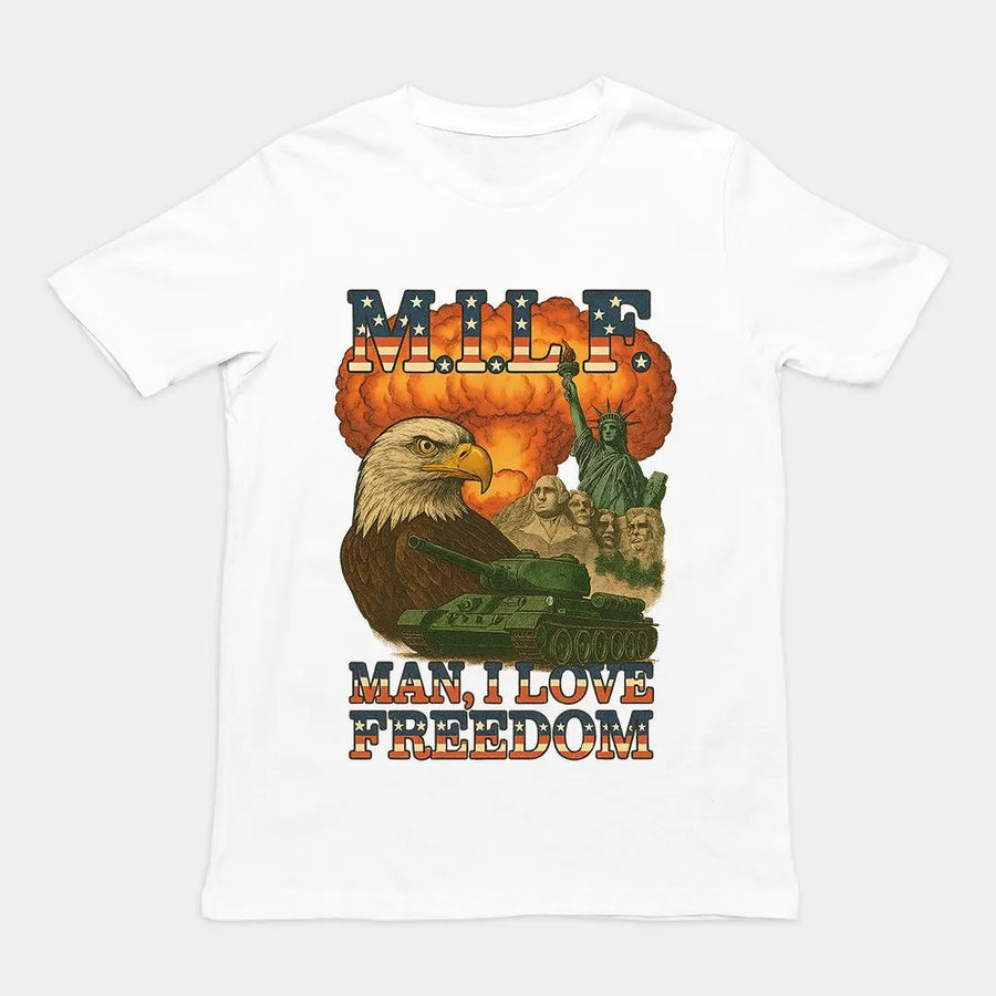 MILF - Man I Love Freedom T-Shirt - Orbital Clothing