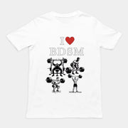 I love BDSM (bench press, deadlift, squats, military press) T-Shirt