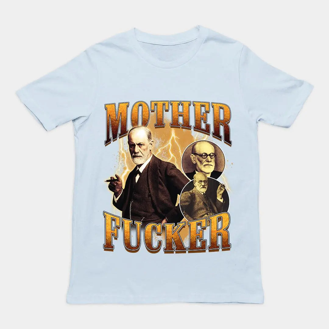 Mother Fucker Freud t-shirt - Orbital Clothing