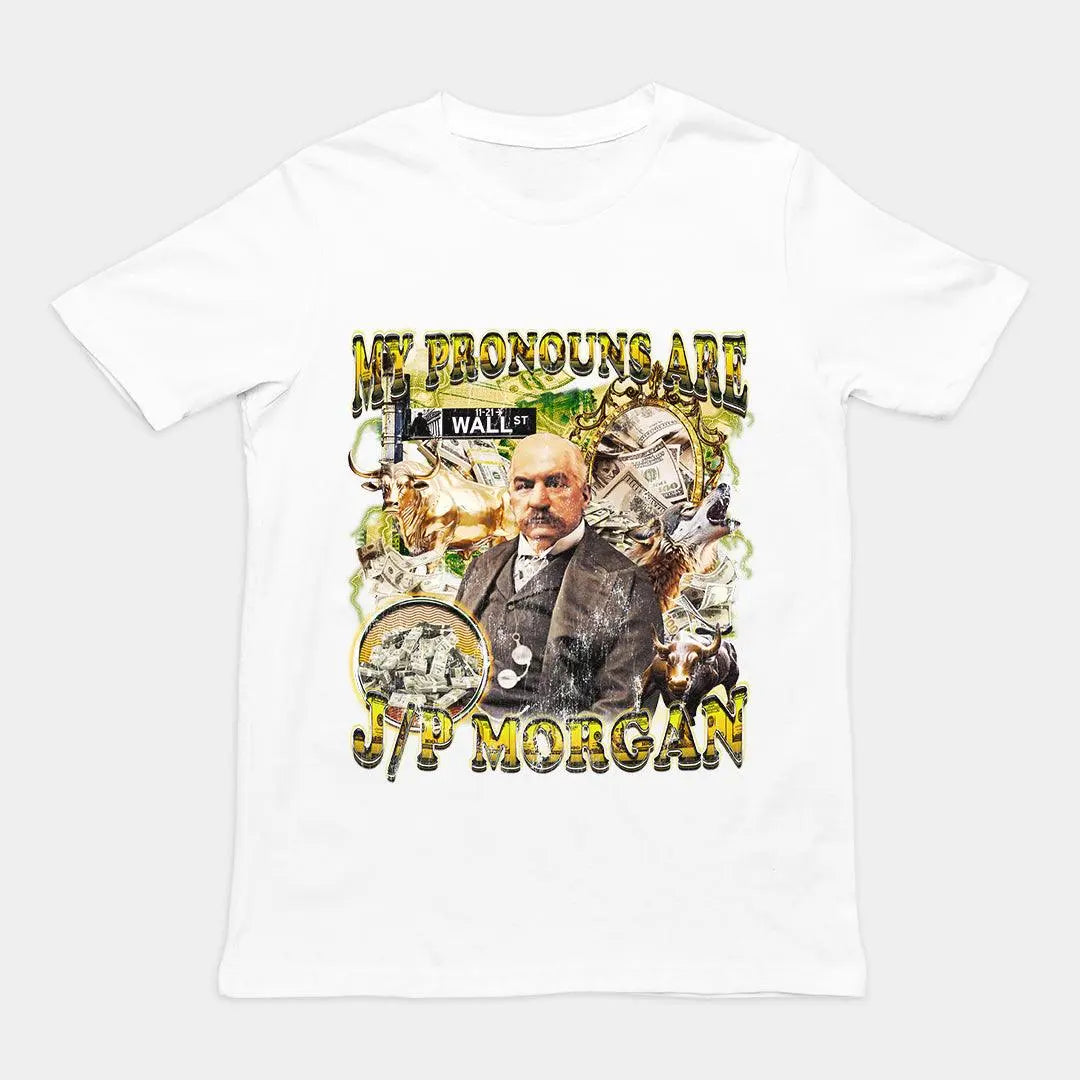 My Pronouns are J/P Morgan t-shirt - Orbital Clothing