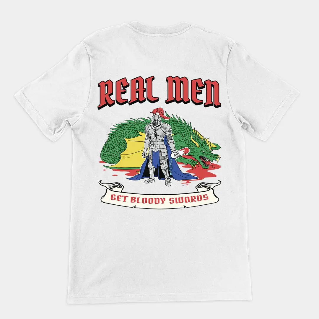 Real Men Get Bloody Swords t-shirt (backprint) - Orbital Clothing
