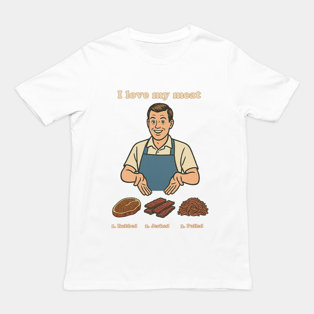 I like my meat rubbed jerked and pulled T-Shirt Orbital Clothing