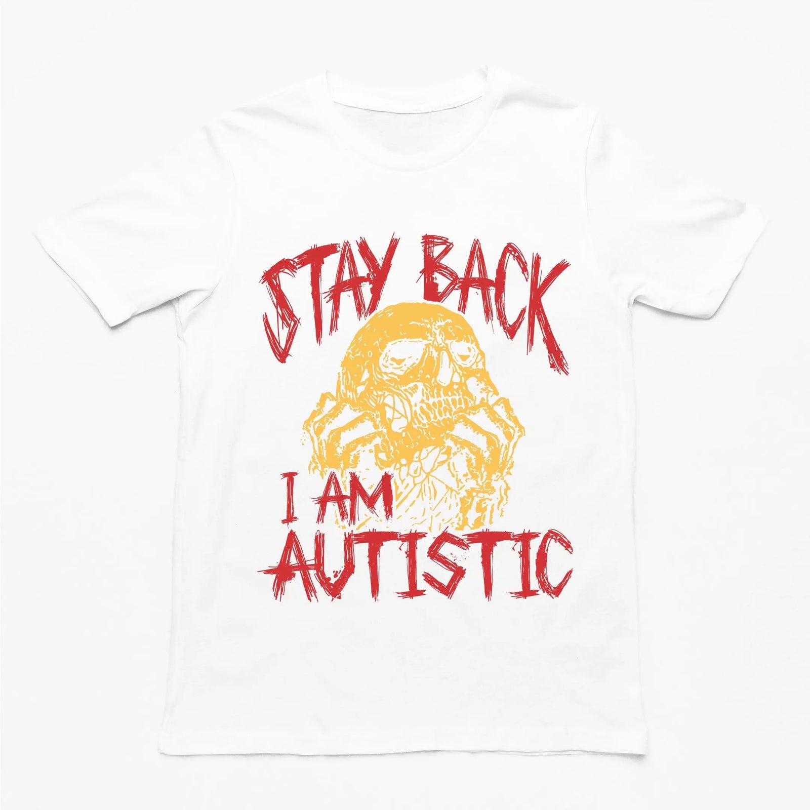 Stay Back I'm Autistic T-Shirt - Orbital Clothing