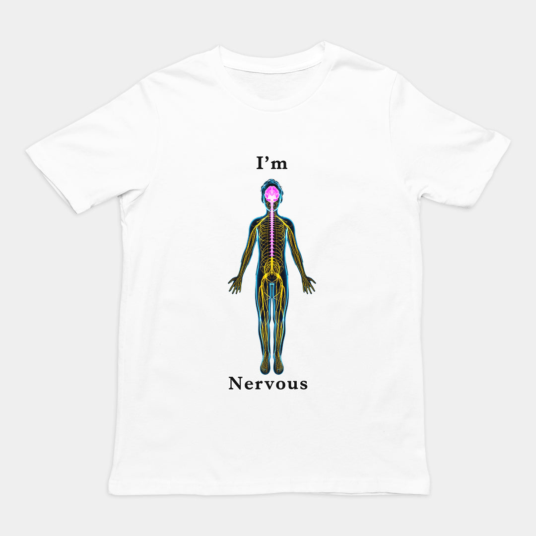I'm nervous T-Shirt Orbital Clothing