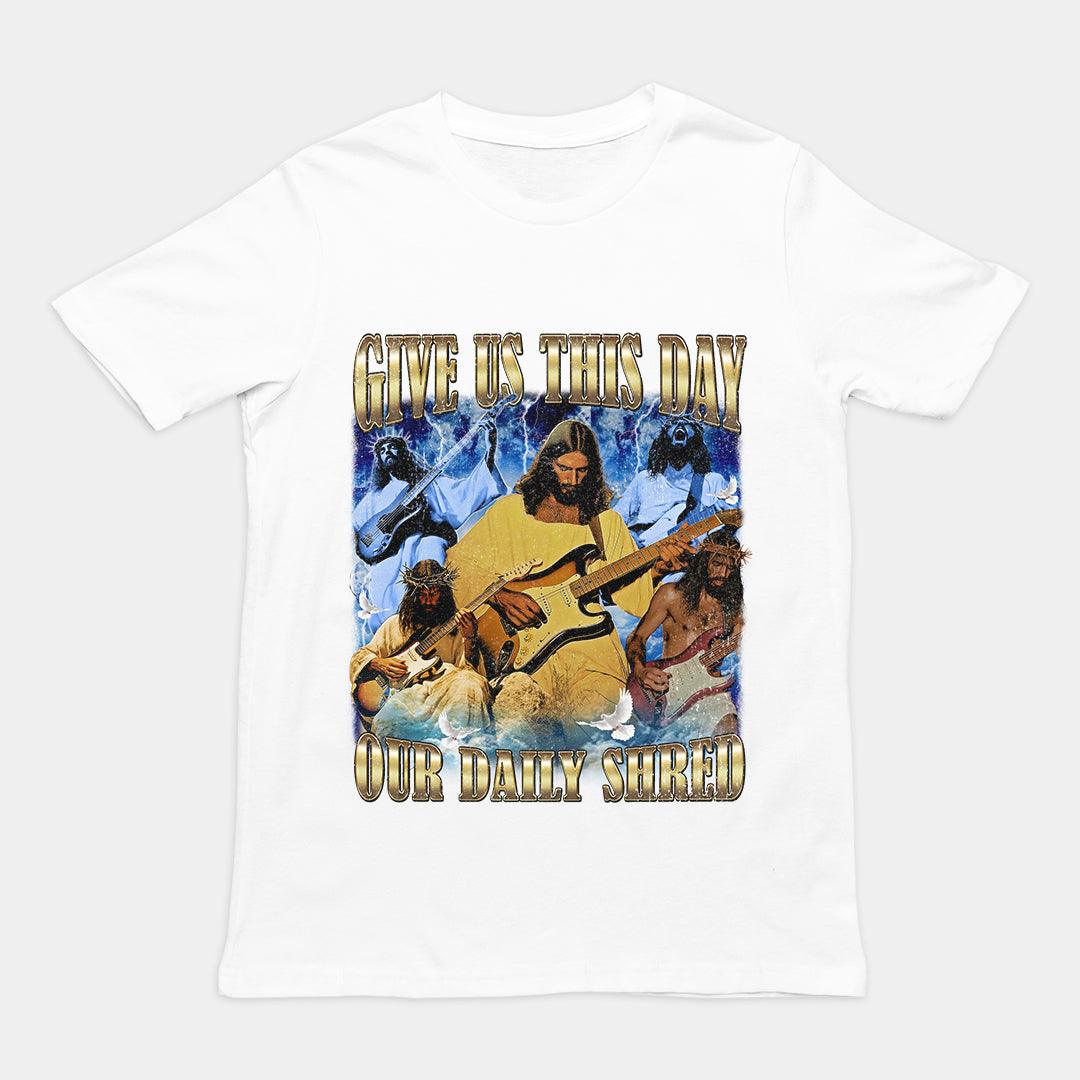 Give us this day our daily shred T-Shirt - Orbital Clothing