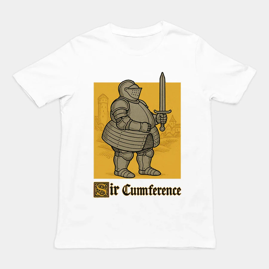 Sir Cumference (Fat Knight) T-Shirt - Orbital Clothing
