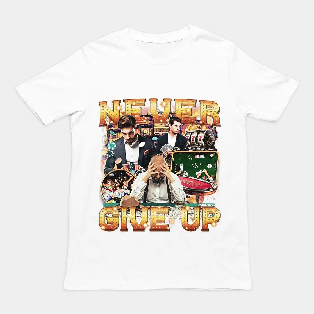 Never GIve Up T-Shirt - Orbital Clothing