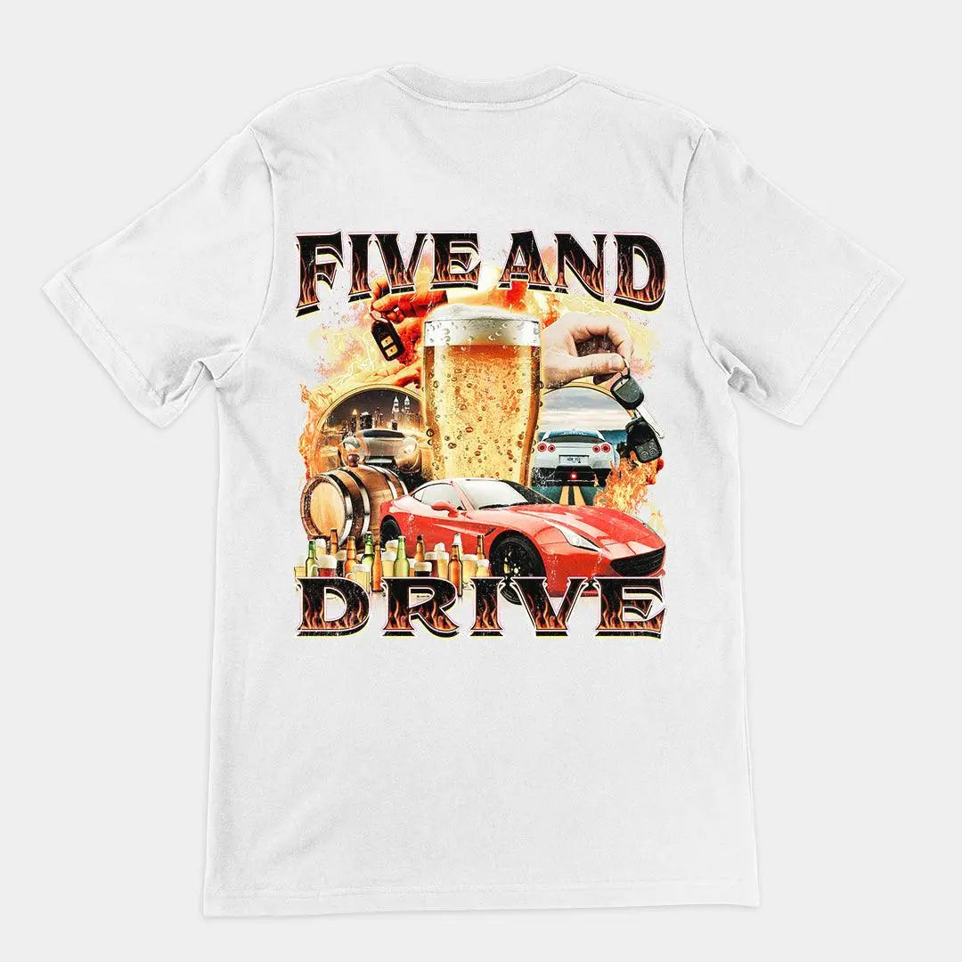 Five and Drive t-shirt (backprint) - Orbital Clothing