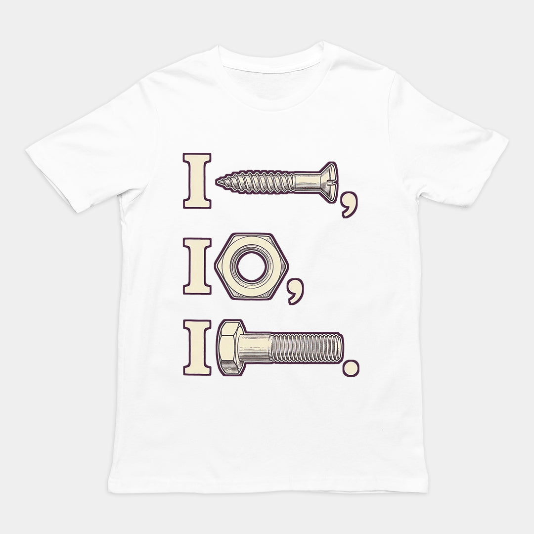 I nut I screw I bolt T-Shirt Orbital Clothing