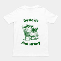 Dyslexic and Hrony t-shirt