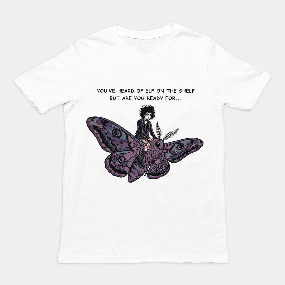 You've heard of elf on the shelf but are you ready for Goth on a Moth T-Shirt