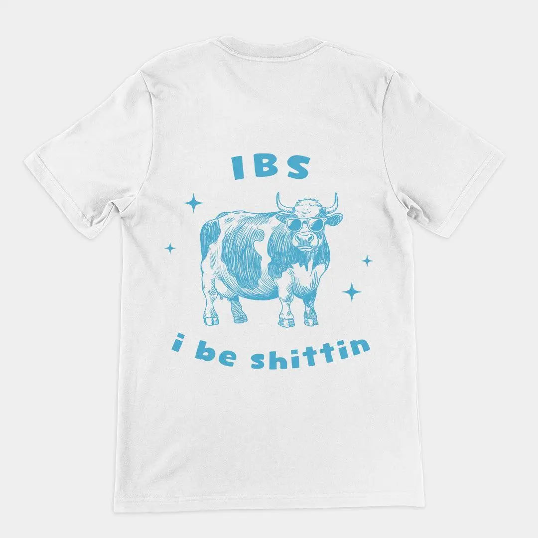IBS - i be shittin t-shirt (backprint) - Orbital Clothing