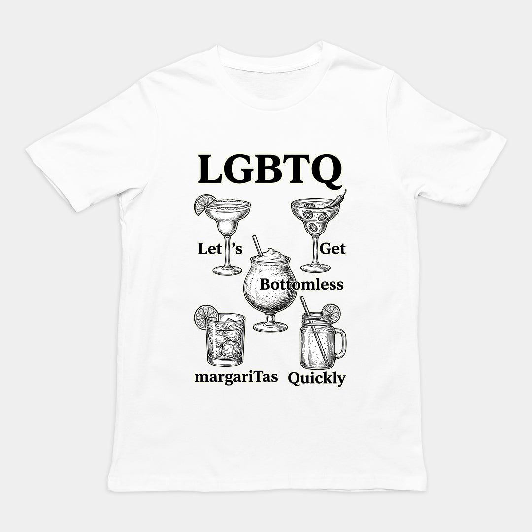 LGBTQ - lets get bottomless margaritas quickly T-Shirt Orbital Clothing