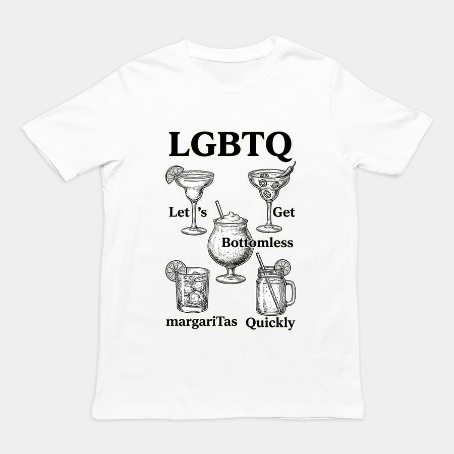 LGBTQ - lets get bottomless margaritas quickly T-Shirt Orbital Clothing