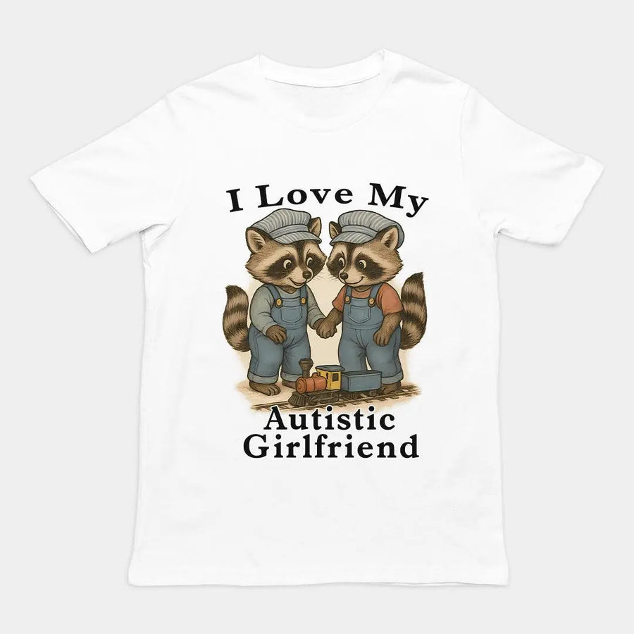 I Love my Autistic Girlfriend T-Shirt - Orbital Clothing