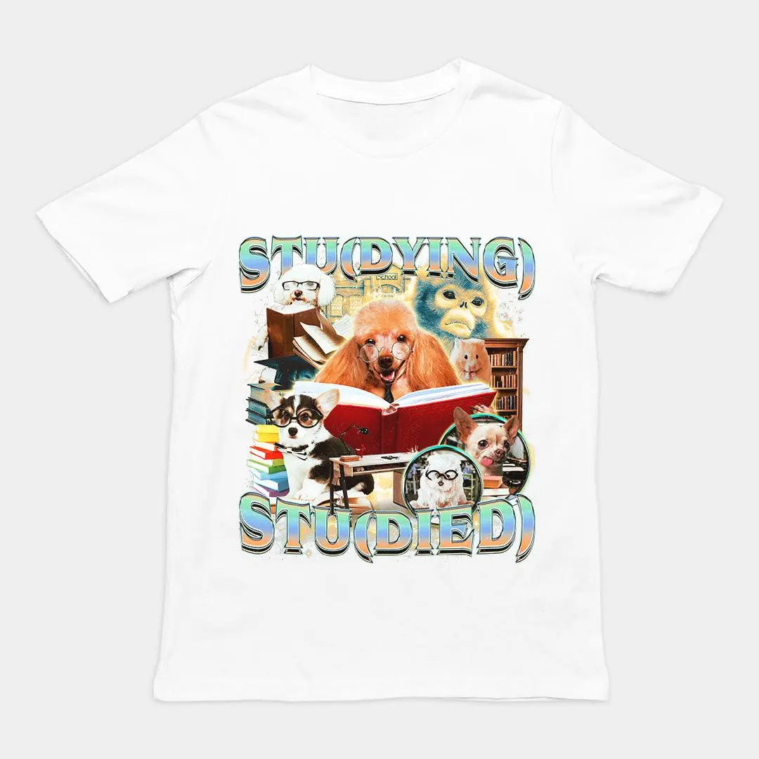 Stu(dying) Stu(died) T-Shirt - Orbital Clothing