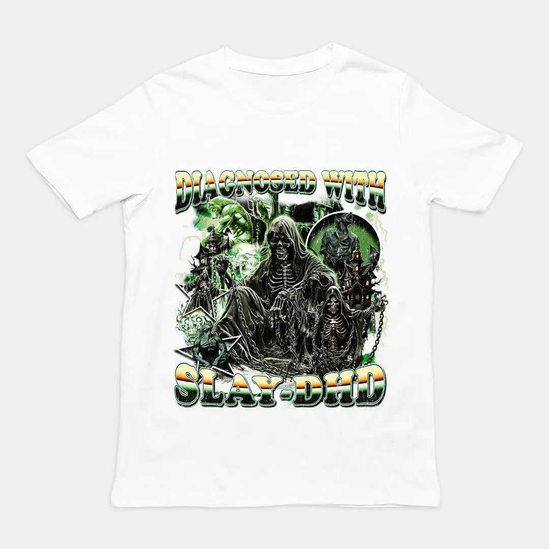 Diagnosed with Slay-DHD t-shirt - Orbital Clothing