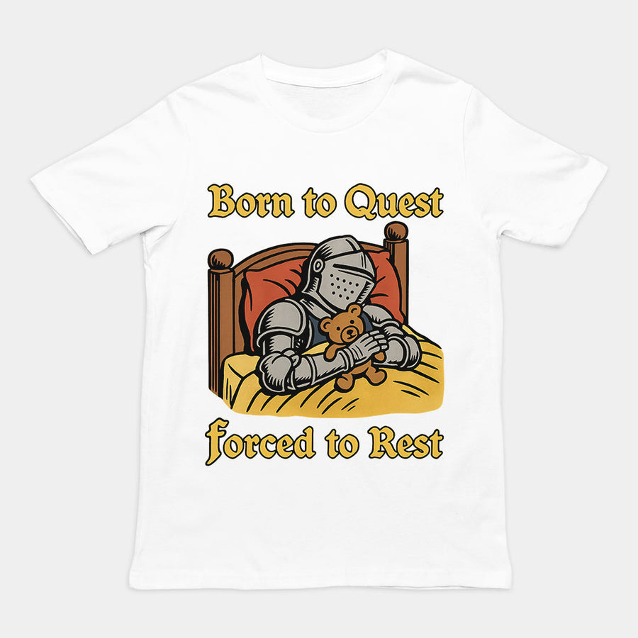 Born to Quest Forced to Rest T-Shirt Orbital Clothing