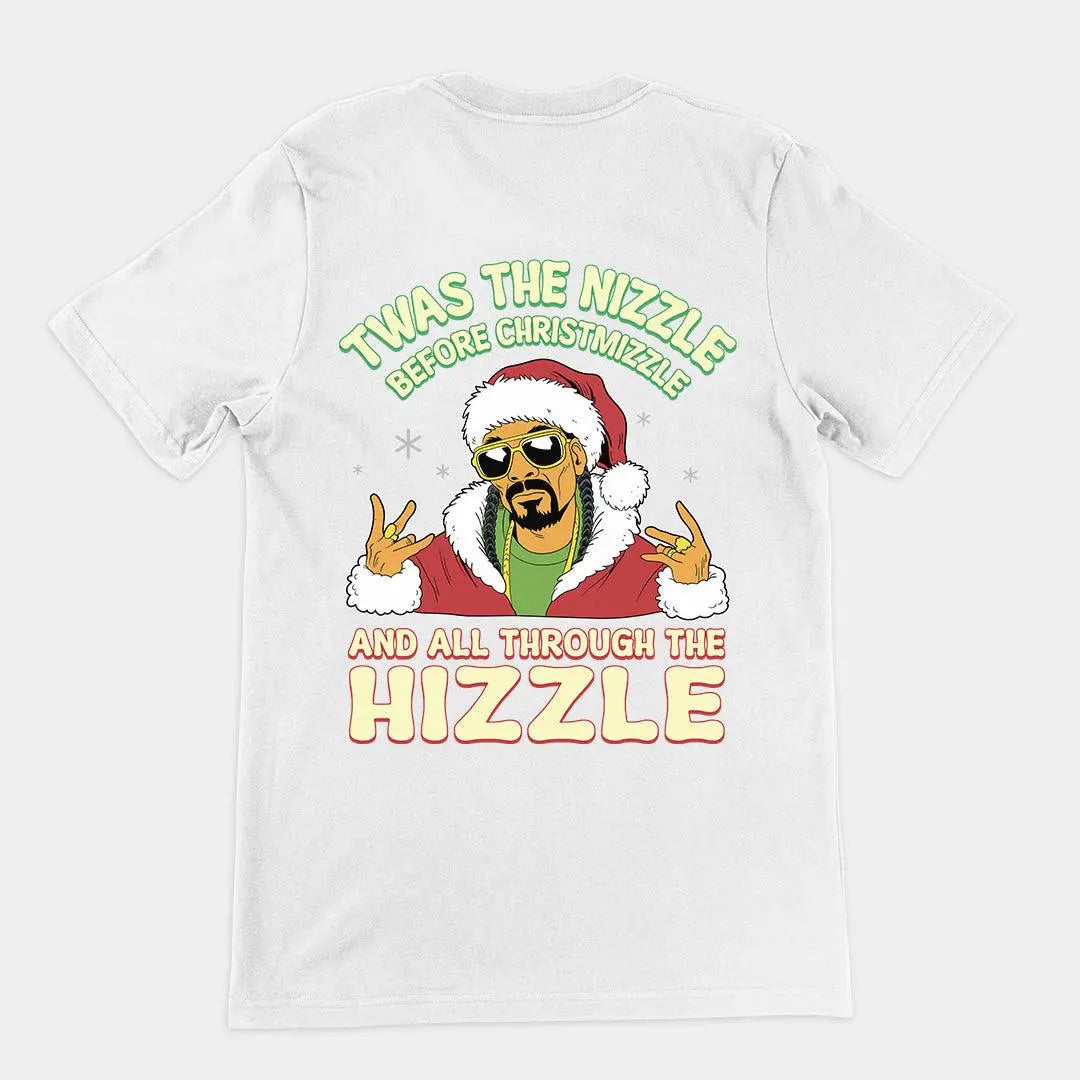 Twas the Nizzle Before Christmizzle T-Shirt (backprint) - Orbital Clothing