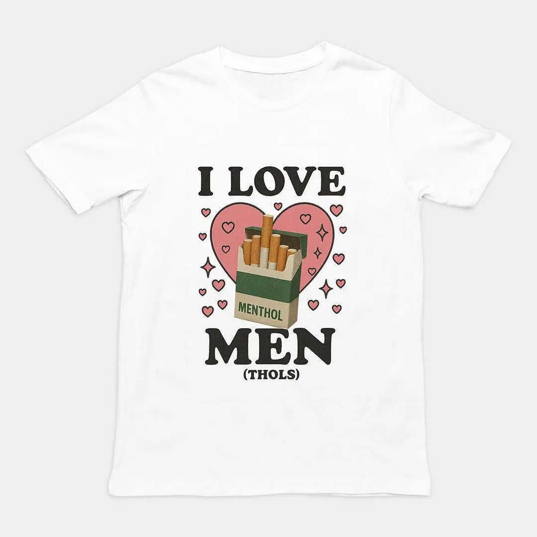 Humorous "I love men (menthols)" graphic design printed on a white premium heavy cotton t-shirt.