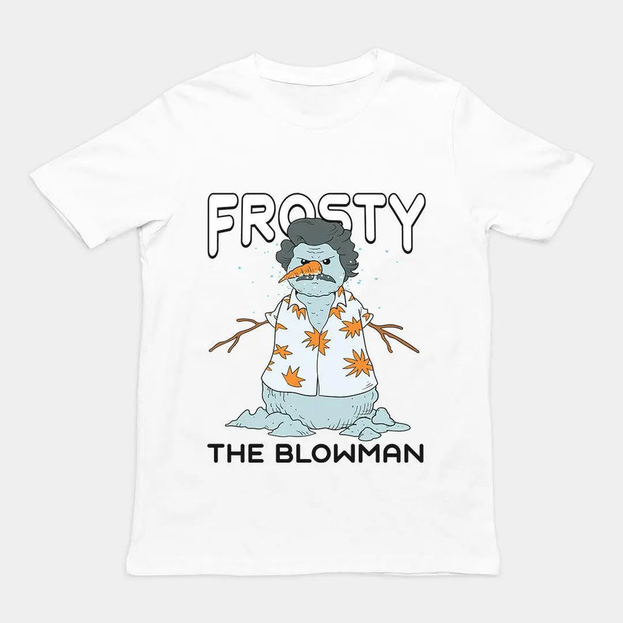 Frosty the Blowman T-Shirt - Orbital Clothing