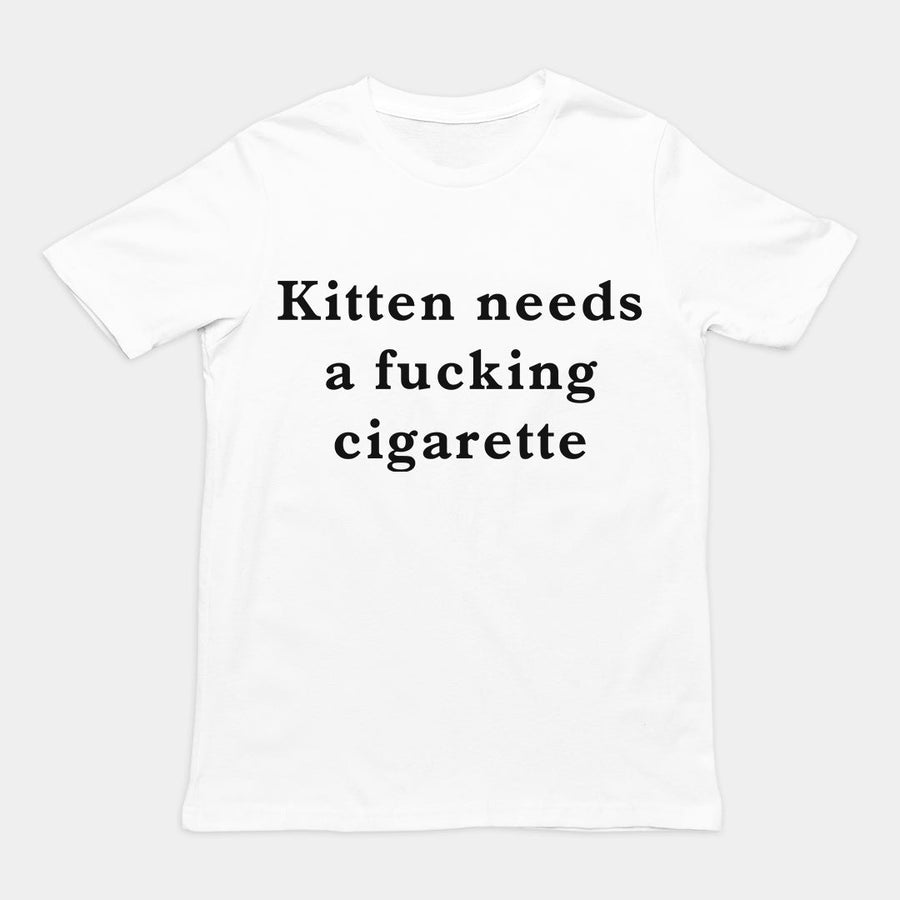 Kitten needs a cigarette T-Shirt Orbital Clothing