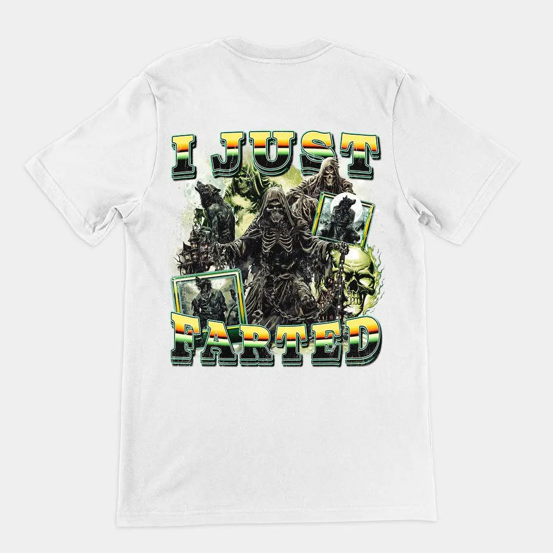 I Just Farted t-shirt (backprint) - Orbital Clothing