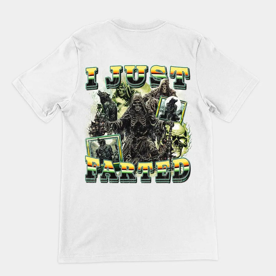 I Just Farted t-shirt (backprint) - Orbital Clothing
