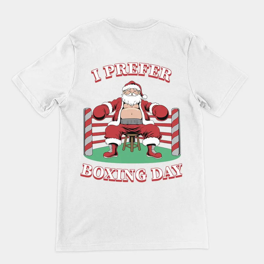 I Prefer Boxing Day t-shirt (backprint) - Orbital Clothing
