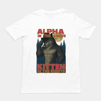Alpha in the Streets Kitten in the Sheets T-Shirt