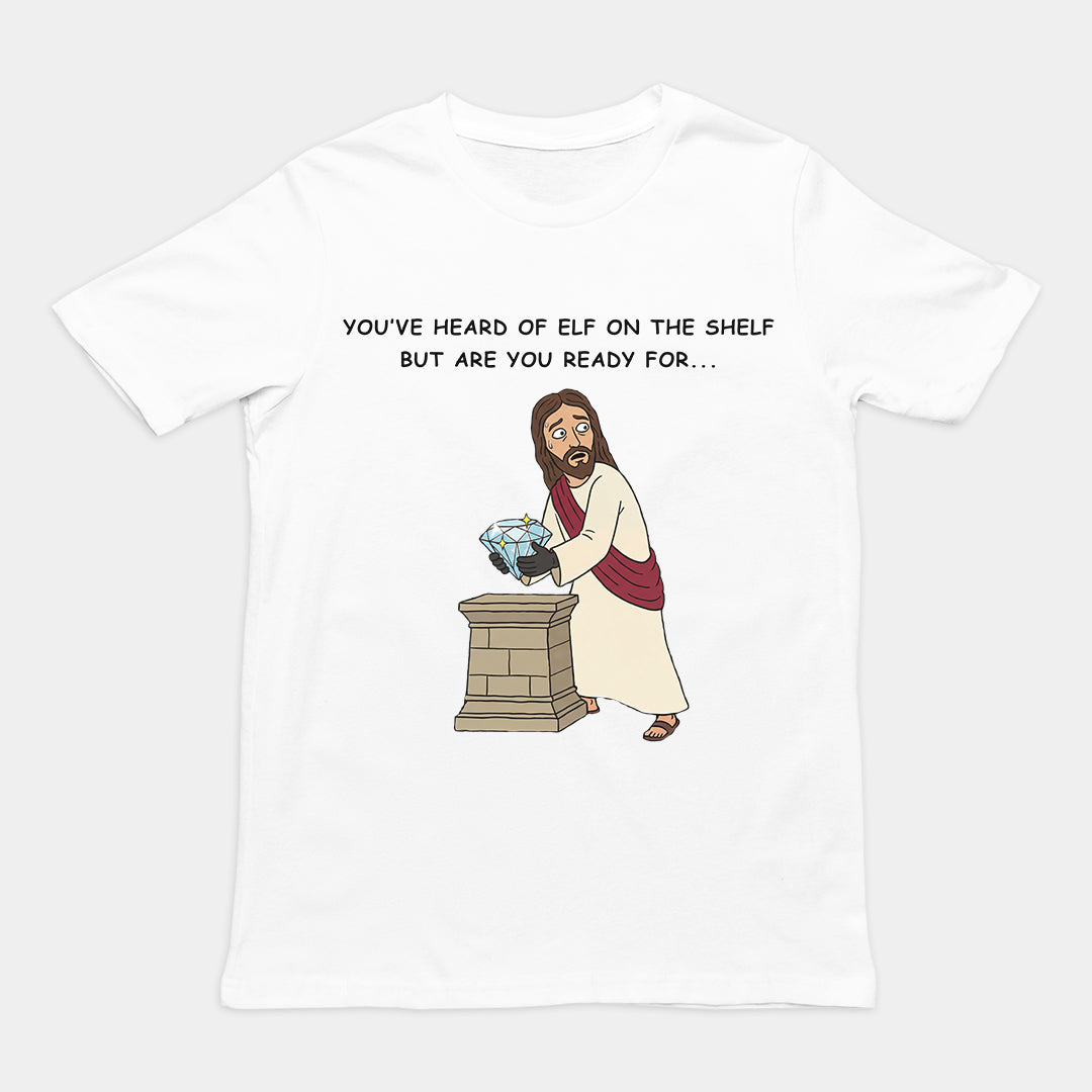 You've heard of elf on the shelf but are you ready for Christ on a Heist T-Shirt Orbital Clothing