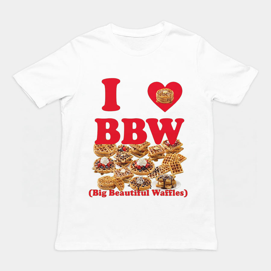 I love BBW (Big Beautiful Waffles) T-Shirt Orbital Clothing