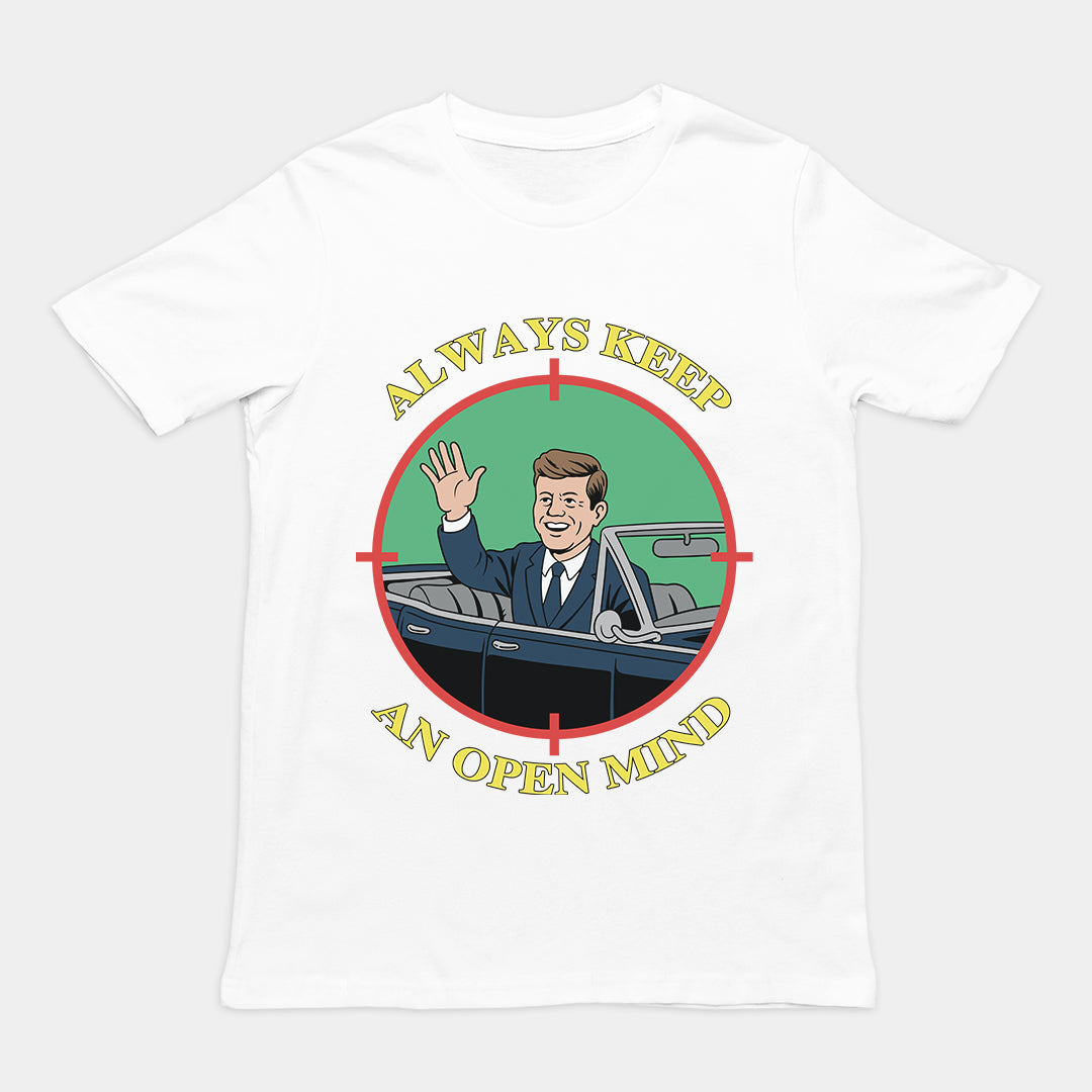Always Keep an open mind JFK T-Shirt Orbital Clothing
