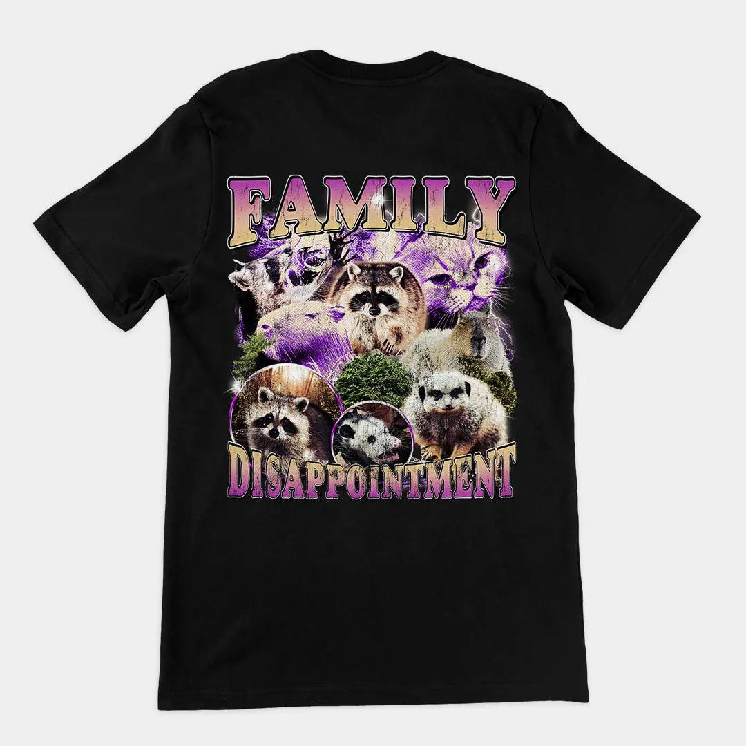 Family Dissapointment t-shirt (backprint) - Orbital Clothing