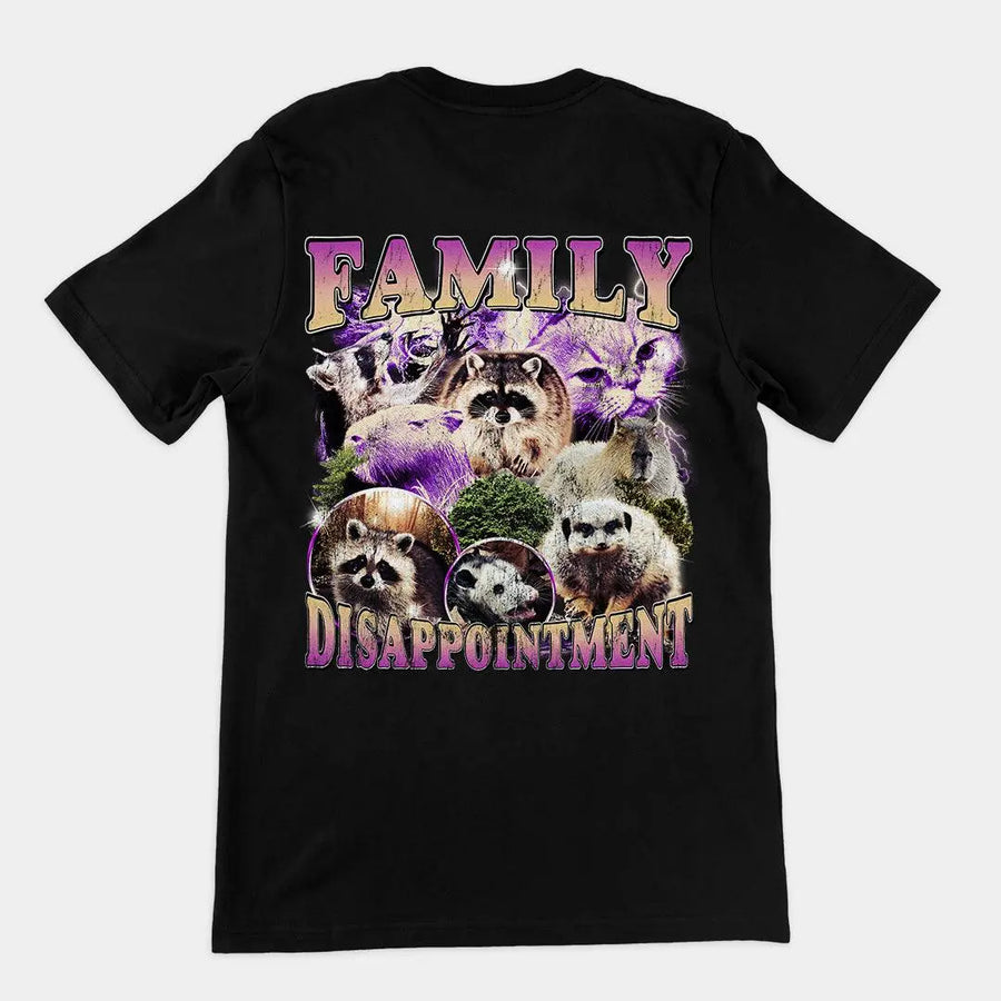 Family Dissapointment t-shirt (backprint) - Orbital Clothing
